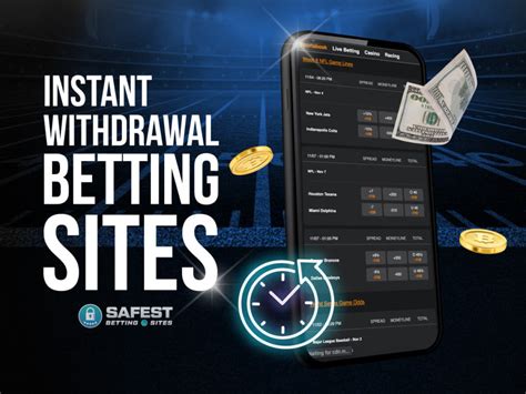 betting sites with instant withdrawal